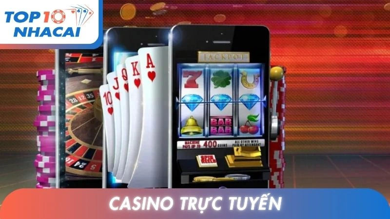 Casino Trực Tuyến