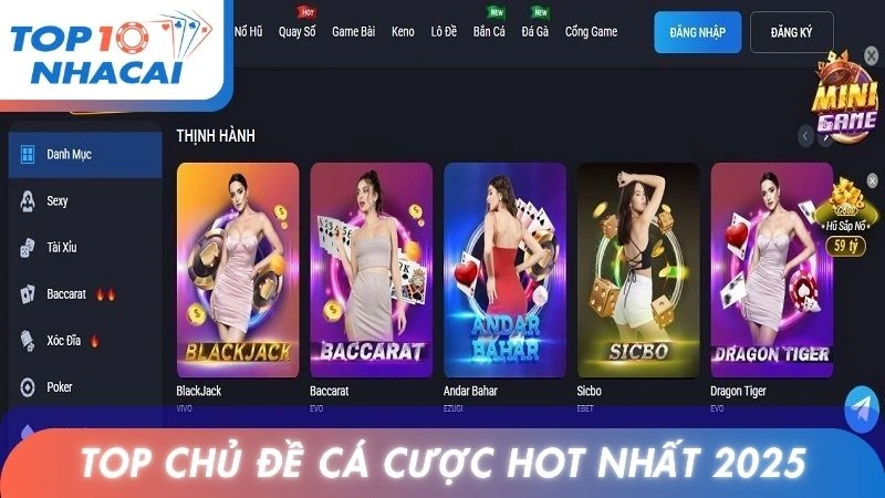 Top chủ đề cá cược hot nhất 2025