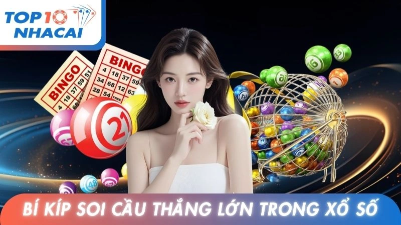 Bí kíp soi cầu thắng lớn trong xổ số