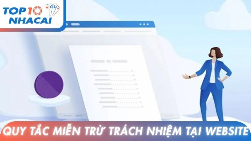 Tìm hiểu quy tắc miễn trừ trách nhiệm tại Website