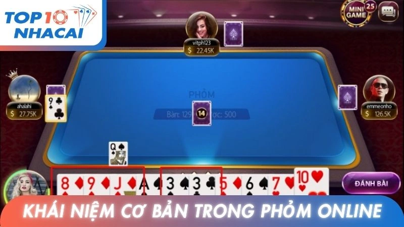 Khái niệm cơ bản trong Phỏm online