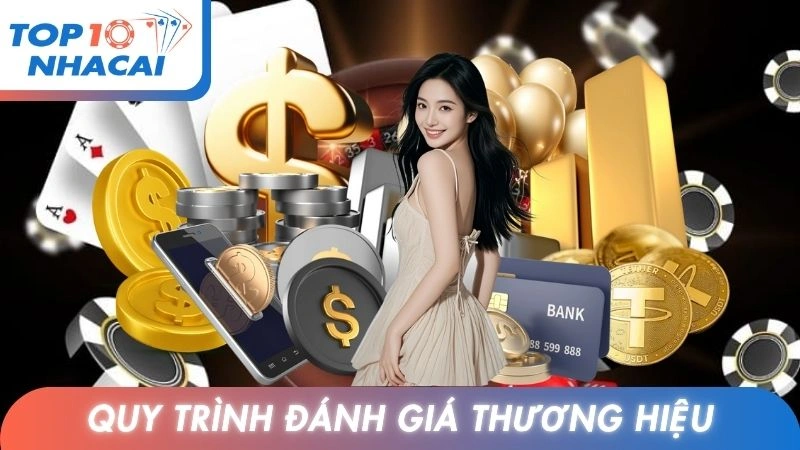 Quy trình đánh giá thương hiệu khoa học