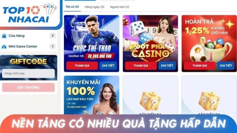 Nền tảng trực tuyến nhiều quà tặng hấp dẫn