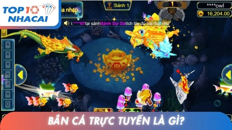 Bắn cá trực tuyến là gì?